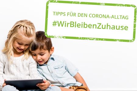 #WirbleibenZuhause: Zeitvertreib für Kids im Netz #WirbleibenZuhause: Zeitvertreib für Kids im Netz