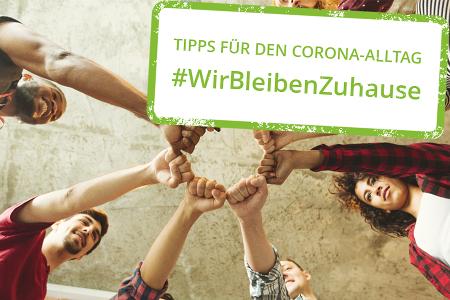 #WirBleibenZuhause: Gute Nachrichten im Corona-Alltag Zusammenhalt #WirBleibenZuhause: Gute Nachrichten im Corona-Alltag Zusammenhalt