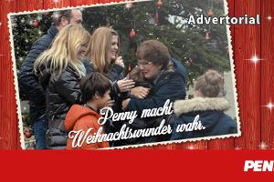 PENNY erfüllt zu Weihnachten Herzenswünsche
