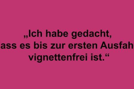 Ausreden Vignette Österreich